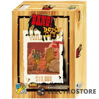 Bard Gra Bang! Dodge city