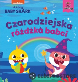 Wydawnictwo Słowne Książeczka Baby Shark. Czarodziejska różdżka babci
