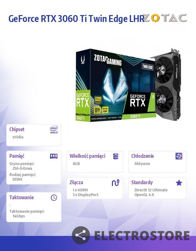 ZOTAC Karta graficzna GeForce RTX 3060 Ti Twin Edge LHR 8GB GDDR6X 256bit 3DP/2HDMI ZOTAC Karta graficzna GeForce RTX 3060 Ti Twin Edge LHR 8GB GDDR6X 256bit 3DP/2HDMI