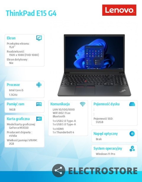 Lenovo Laptop ThinkPad E15 G4 21E600DXPB W11Pro i5-1235U/16GB/512GB/MX550 2GB/15.6 FHD/Black/1YR Premier Support + 3YRS OS Lenovo Laptop ThinkPad E15 G4 21E600DXPB W11Pro i5-1235U/16GB/512GB/MX550 2GB/15.6 FHD/Black/1YR Premier Support + 3YRS OS