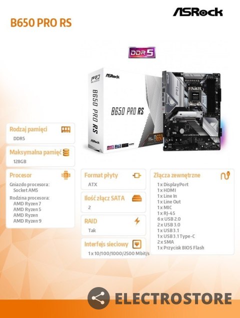 ASRock Płyta główna B650 PRO RS AM5 4DDR5 HDMI M.2 DP USB3.2 ATX ASRock Płyta główna B650 PRO RS AM5 4DDR5 HDMI M.2 DP USB3.2 ATX