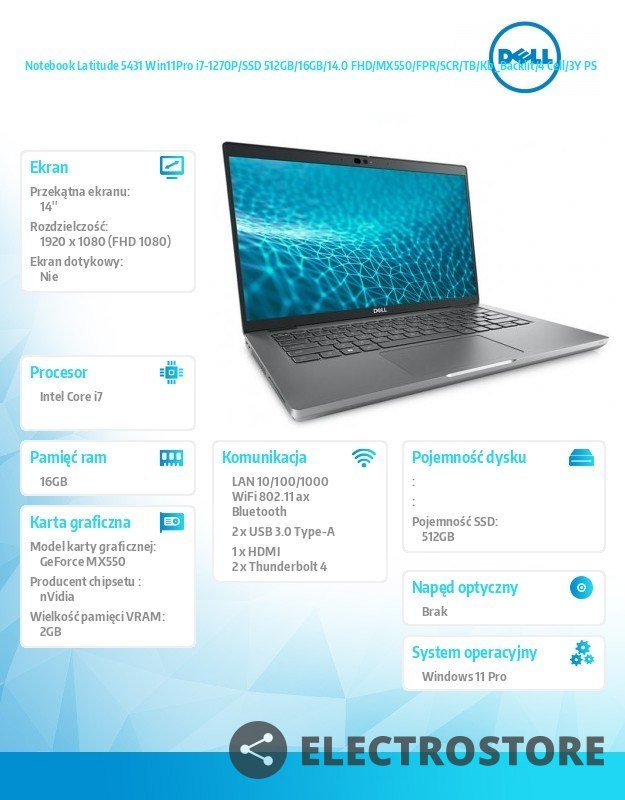 Dell Notebook Latitude 5431 Win11Pro i7-1270P/SSD 512GB/16GB/14.0 FHD/MX550/FPR/SCR/TB/Kb_Backlit/4 Cell/3Y ProSupport Dell Notebook Latitude 5431 Win11Pro i7-1270P/SSD 512GB/16GB/14.0 FHD/MX550/FPR/SCR/TB/Kb_Backlit/4 Cell/3Y ProSupport