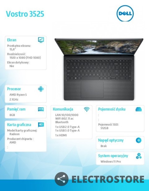 Dell Notebook Vostro 3525 Win11Pro Ryzen 5 5500U/8GB/512GB SSD/15.6 FHD/AMD Radeon/FgrPr/Cam & Mic/WLAN + BT/Backlit Kb/3 Cell/3YPS Dell Notebook Vostro 3525 Win11Pro Ryzen 5 5500U/8GB/512GB SSD/15.6 FHD/AMD Radeon/FgrPr/Cam & Mic/WLAN + BT/Backlit Kb/3 Cell/3YPS