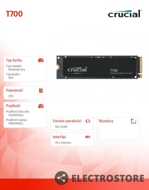 Crucial Dysk SSD T700 2TB M.2 NVMe 2280 PCIe 5.0 12400/11800 Crucial Dysk SSD T700 2TB M.2 NVMe 2280 PCIe 5.0 12400/11800