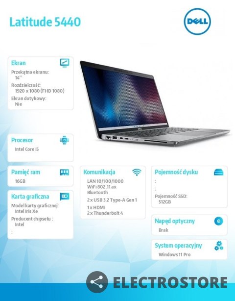 Dell Notebook Latitude 5440 Win11Pro i5-1335U/16GB/512GB SSD/14.0 FHD/Integrated/FgrPr&SmtCd/FHD Cam+IR/Mic/WLAN+BT/Backlit Kb/3C/3YP Dell Notebook Latitude 5440 Win11Pro i5-1335U/16GB/512GB SSD/14.0 FHD/Integrated/FgrPr&SmtCd/FHD Cam+IR/Mic/WLAN+BT/Backlit Kb/3C/3YP