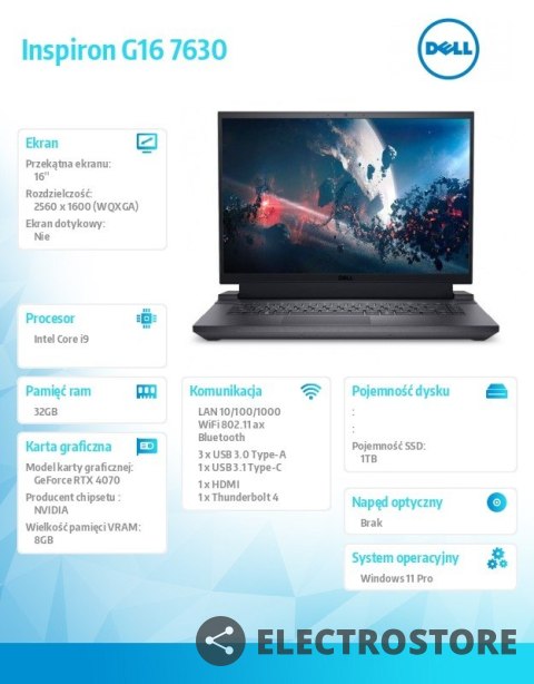Dell Notebook Inspiron G16 7630 Win11Pro i9-13900HX/32GB/1TB SSD/16.0 QHD+/GeForce RTX 4070/Cam & Mic/WLAN + BT/Backlit Kb/6 Cell/3Y Dell Notebook Inspiron G16 7630 Win11Pro i9-13900HX/32GB/1TB SSD/16.0 QHD+/GeForce RTX 4070/Cam & Mic/WLAN + BT/Backlit Kb/6 Cell/3Y