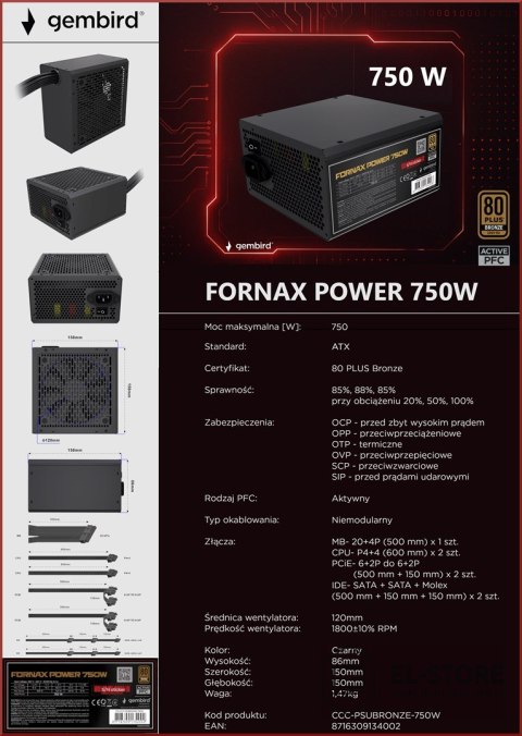 GEMBIRD GEMBIRD ZASILACZ KOMPUTEROWY FORNAX POWER 750W 80+ BRONZE ATX, 750W, AKTYWNE PFC, 12CM WENTYLATOR