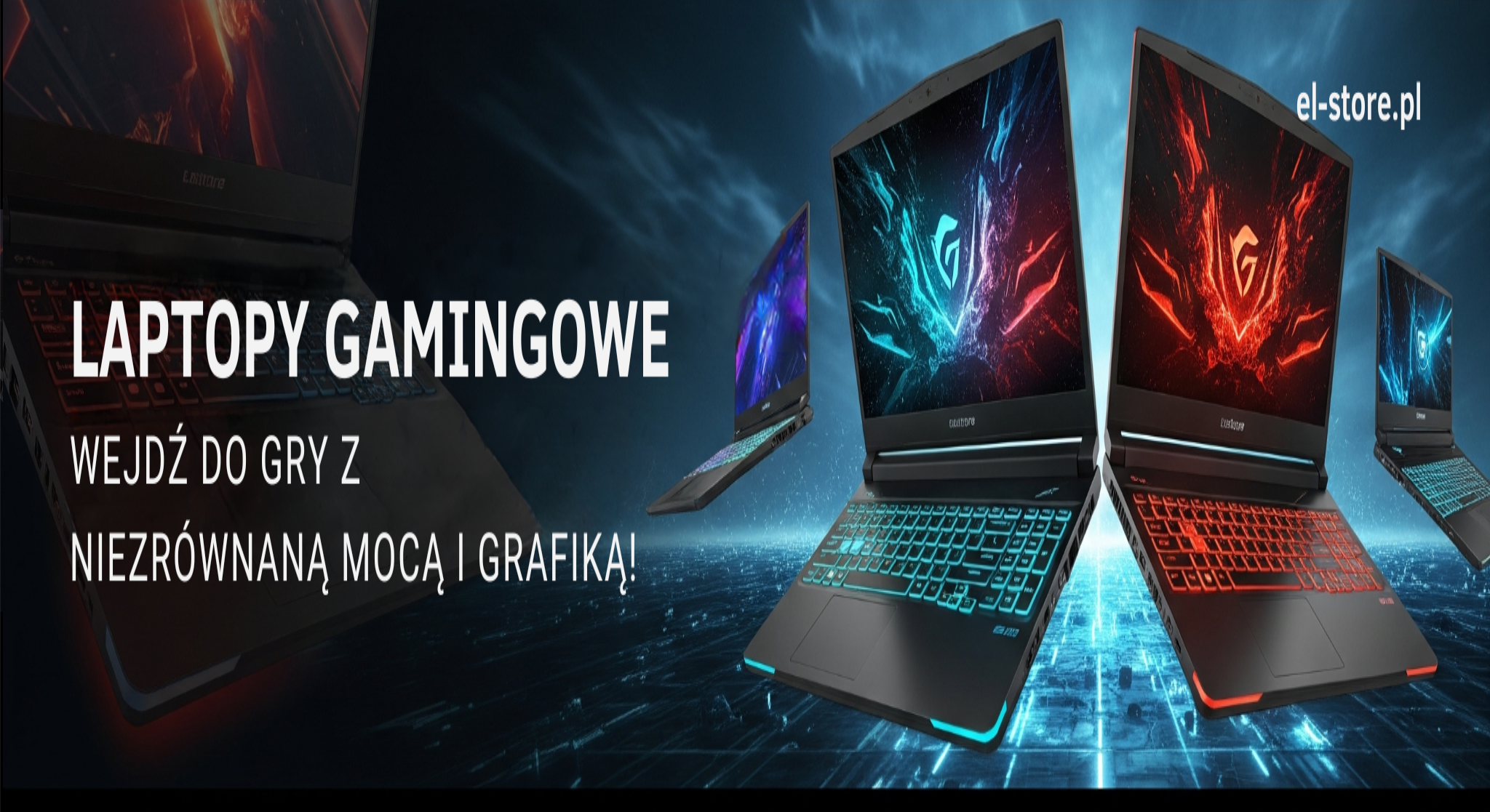 Baner El-Store.pl: Laptopy Gamingowe. Wejdź do Gry z Niezrównaną Mocą i Grafiką! Grafika przedstawia nowoczesne laptopy gamingowe z podświetleniem na ciemnym, futurystycznym tle z niebieskimi i czerwonymi akcentami.