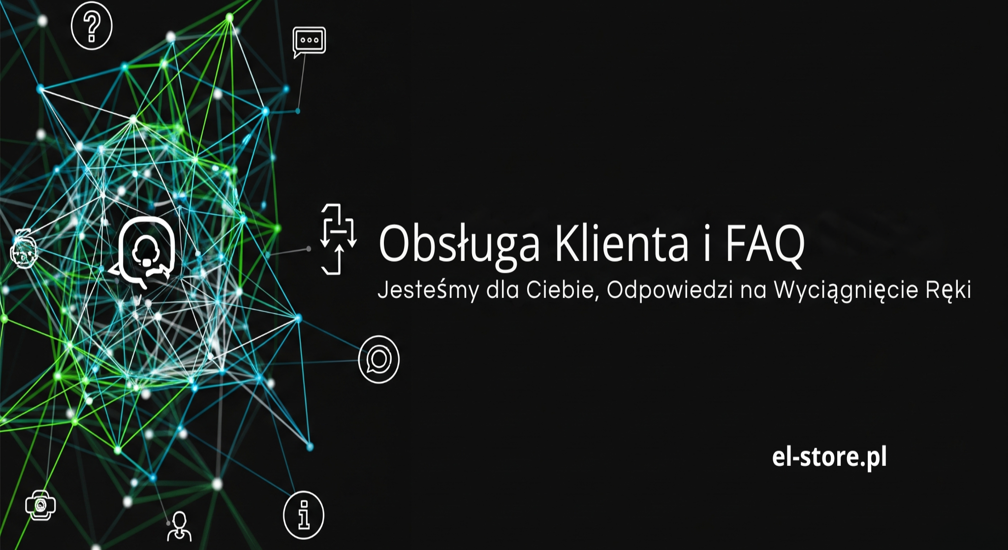 Obsługa Klienta i FAQ El-Store.pl – szybka pomoc online, odpowiedzi na pytania i wsparcie techniczne dla klientów w całej Polsce (Warszawa, Kraków, Wrocław, Gdańsk, Poznań)